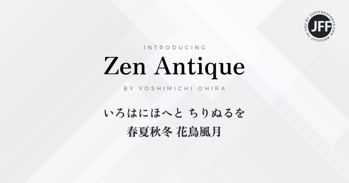 Zen Antique Font